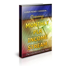 Monthly PLR Income Stream Unrestricted PLR Ebook Monthly PLR Income Stream Unrestricted PLR Ebook